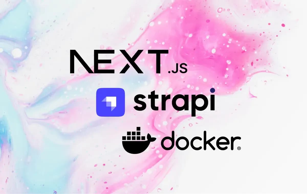 How to Build a Dynamic Website with Strapi, Next.js, Postgres and Docker